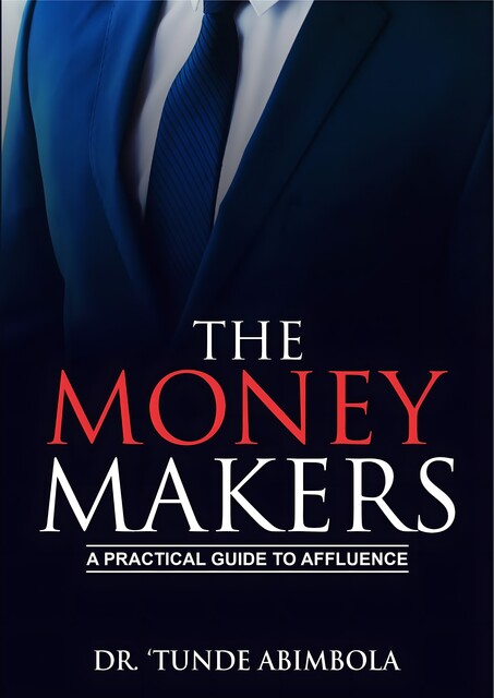The Money Makers, Tunde Abimbola