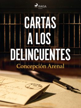 Cartas a los delincuentes, Concepción Arenal