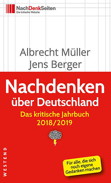 Nachdenken über Deutschland, Jens Berger, Albrecht Müller