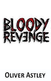 Bloody Revenge, Oliver Astley