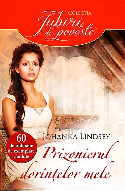 Prizonierul dorințelor mele, Johanna Lindsey