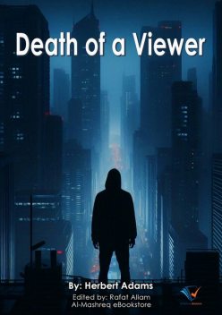 Death of a Viewer, Herbert Adams