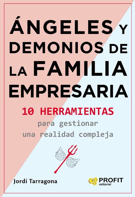 Angeles y demonios de la familia empresaria. Ebook, Jordi Coromina