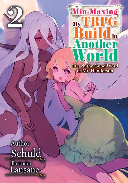 Min-Maxing My TRPG Build in Another World: Volume 2, Schuld