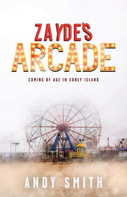 Zayde's Arcade, Andy Smith