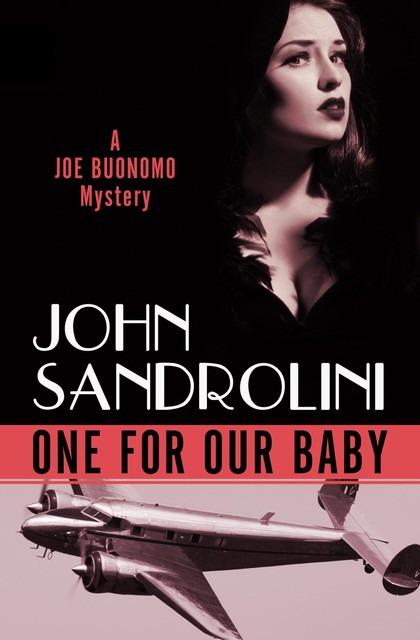 One for Our Baby, John Sandrolini