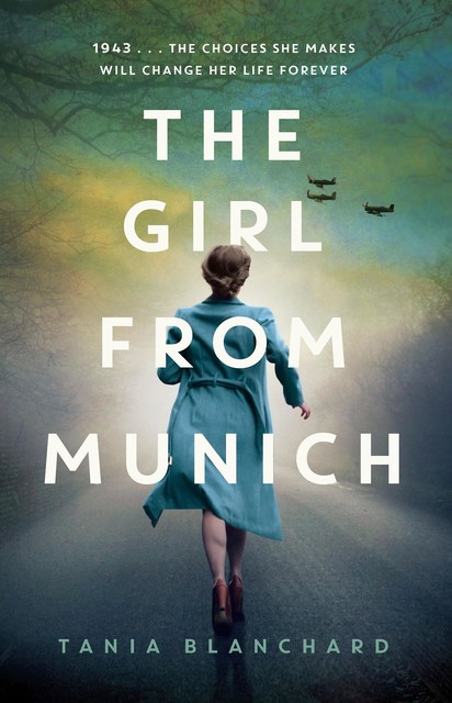 The Girl from Munich, Tania Blanchard