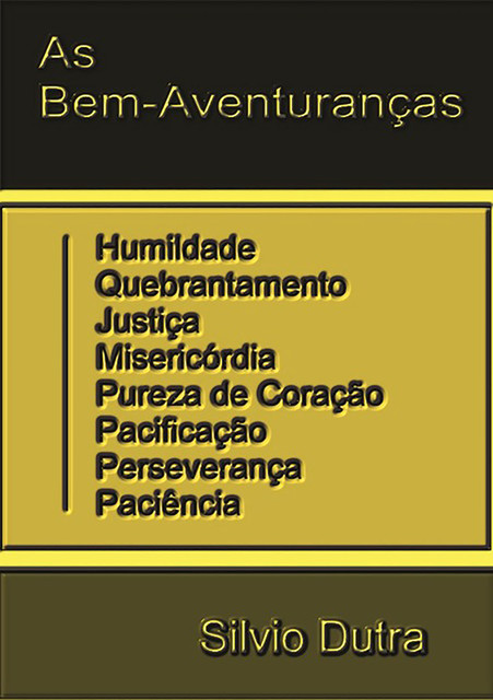 As Bem-aventuranças, Silvio Dutra