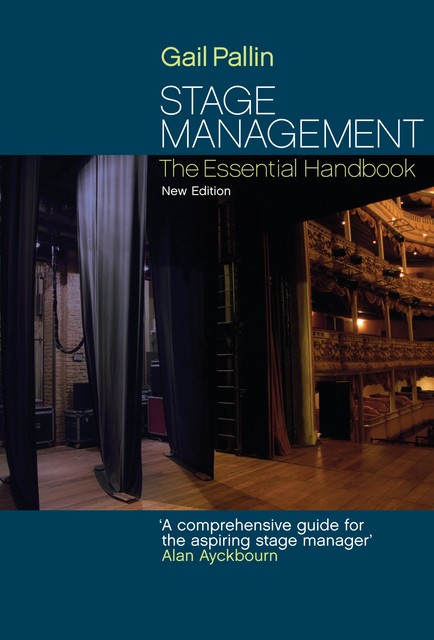 Stage Management, Gail Pallin