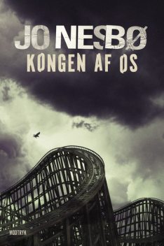 Kongen af Os, Jo Nesbø