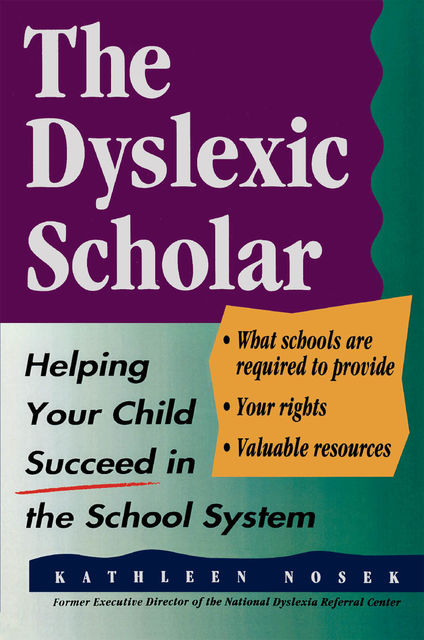 The Dyslexic Scholar, Kathleen Nosek