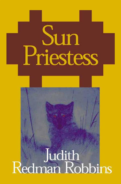 Sun Priestess, Judith Redman Robbins