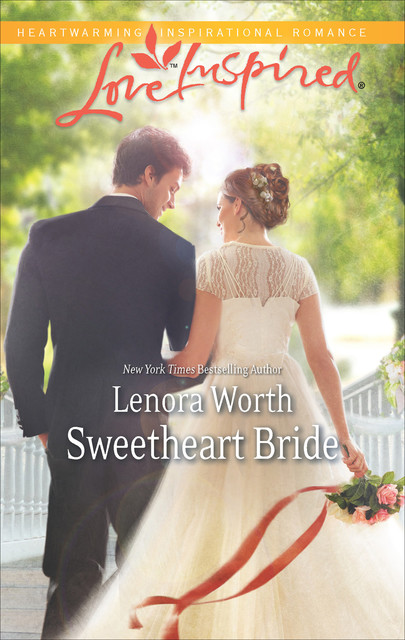 Sweetheart Bride, Lenora Worth