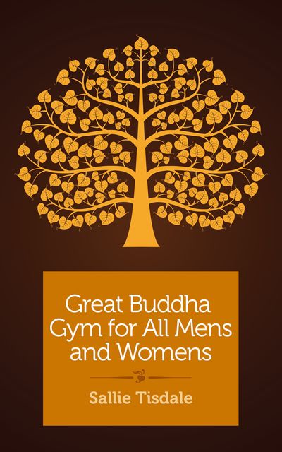 Great Buddha Gym for All Mens and Womens, Sallie Tisdale