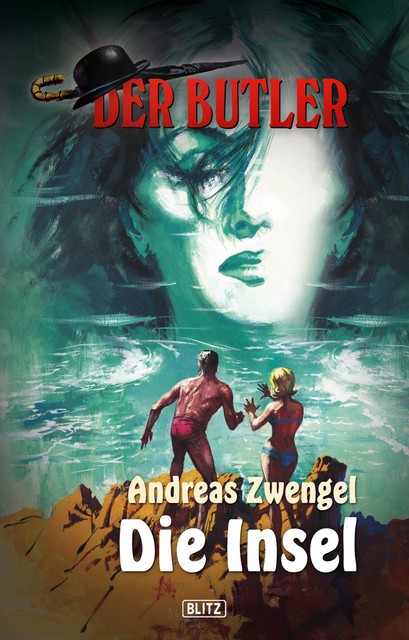 Der Butler, Band 05 – Die Insel, Andreas Zwengel
