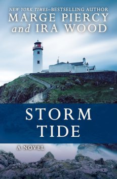 Storm Tide, Marge Piercy, Ira Wood
