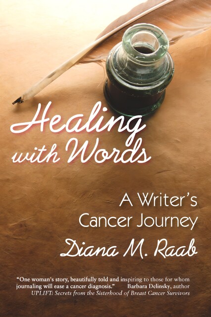 Healing With Words, Diana Raab