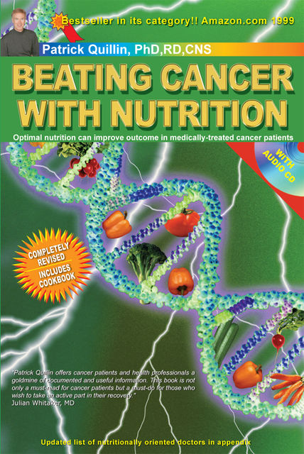Beating Cancer with Nutrition, Patrick Quillin