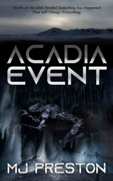 Acadia Event, MJ Preston