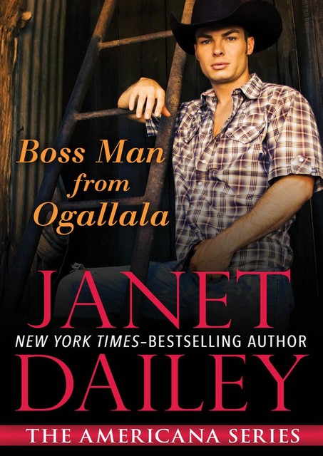 Boss Man from Ogallala, Janet Dailey