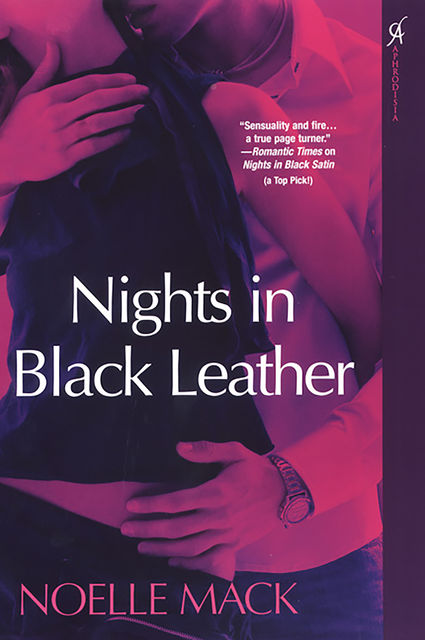 Nights In Black Leather, Noelle Mack