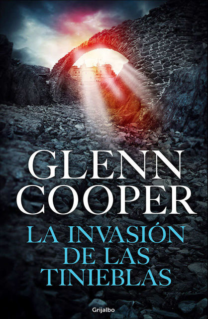 La invasión de las Tinieblas (Trilogía Condenados 3), Glenn Cooper