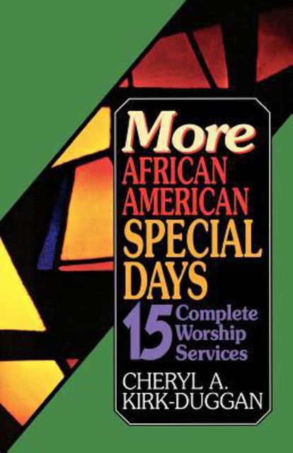 More African American Special Days, Cheryl A. Kirk-Duggan