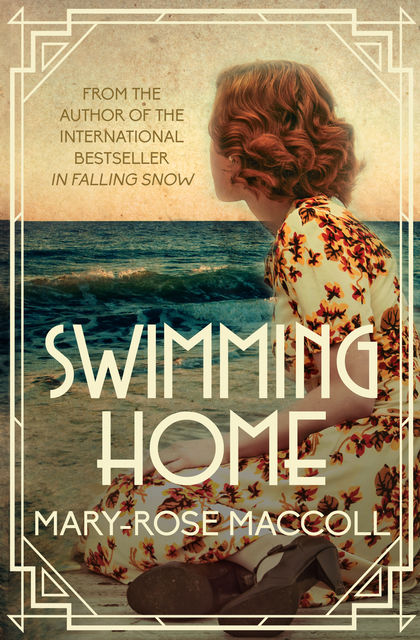 Swimming Home, Mary-Rose MacColl