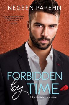 Forbidden by Time, Negeen Papehn