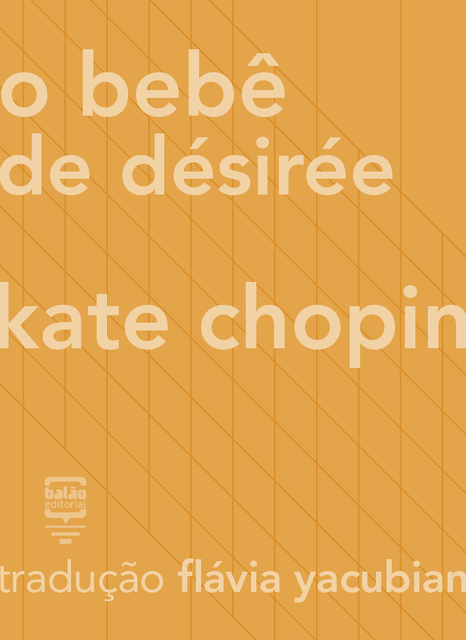O bebê de Désirée, Kate Chopin
