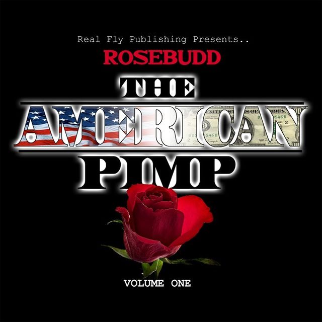 Rosebudd the American Pimp, John Dickson aka Rosebudd Bitterdose