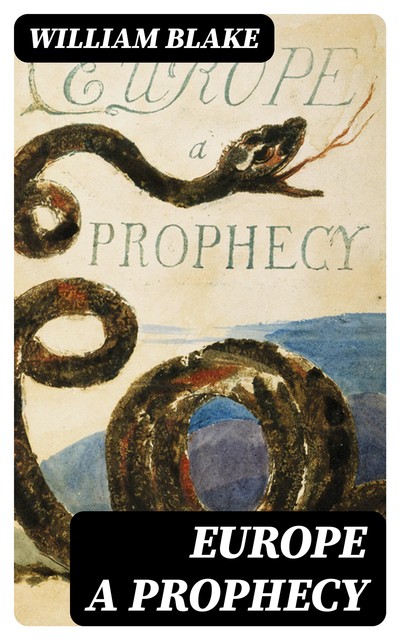 Europe A Prophecy, William Blake