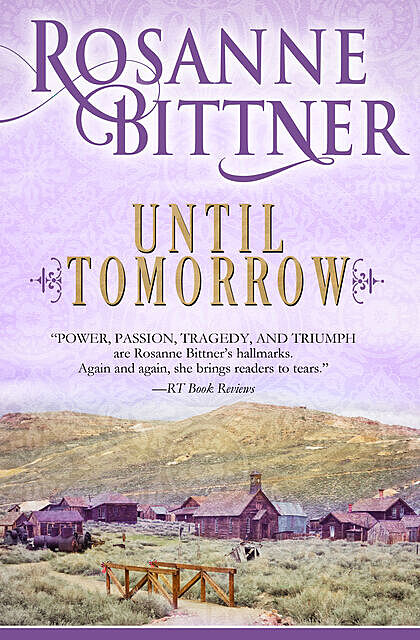 Until Tomorrow, Rosanne Bittner