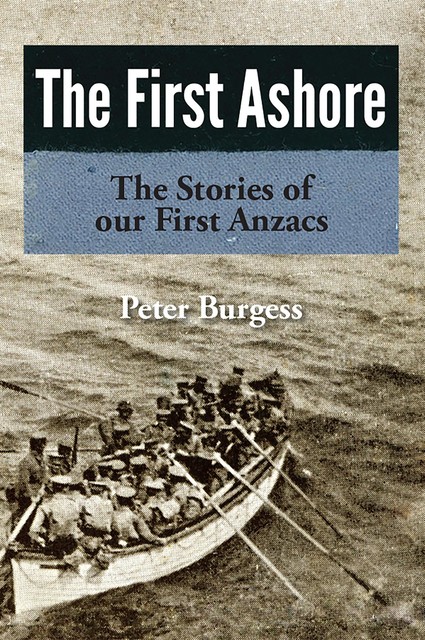 The First Ashore, Peter Burgess