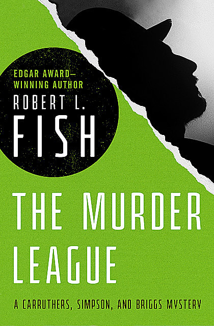 The Murder League, Robert L.Fish