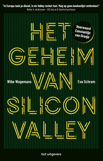 Het geheim van Silicon Valley, Eva Schram, Wibe Wagemans