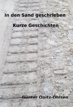 In den Sand geschrieben, Günter Opitz-Ohlsen