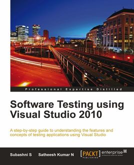 Software Testing using Visual Studio 2010, Subashni S, Satheesh Kumar N