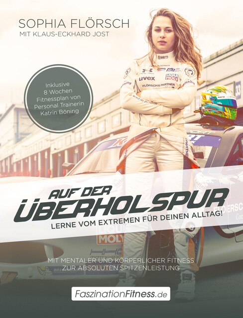 Auf der Überholspur, Klaus-Eckhard Jost, Sophia Flörsch
