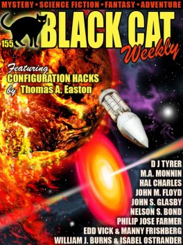 Black Cat Weekly #155, Thomas A.Easton, Philip José Farmer, John Glasby, Hal Charles, John Floyd, Nelson S. Bond, D.J. Tyrer, M.A. Monnin, Edd Vick, Manny Frishberg