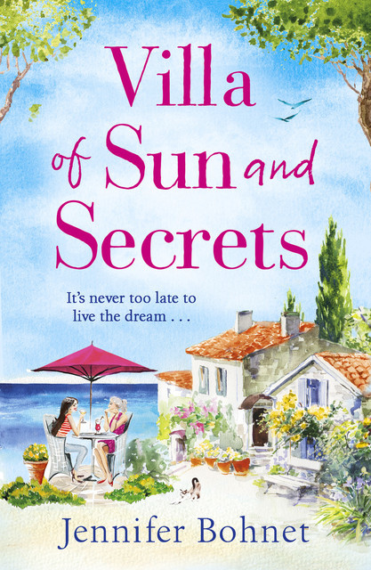 Villa of Sun and Secrets, Jennifer Bohnet