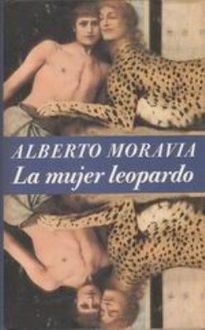 La Mujer Leopardo, Alberto Moravia