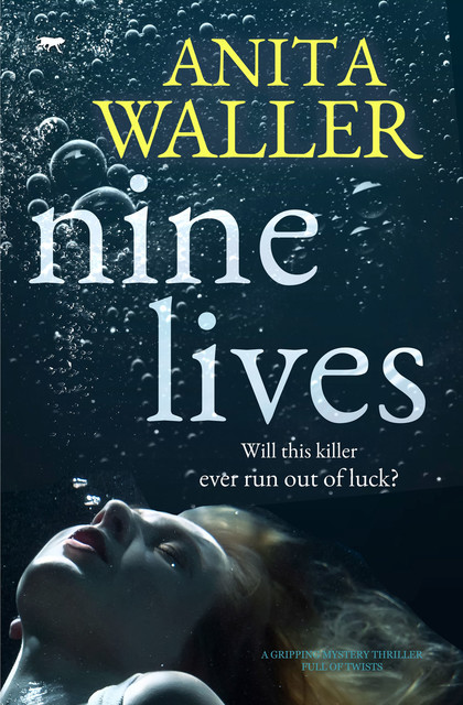 Nine Lives, Anita Waller