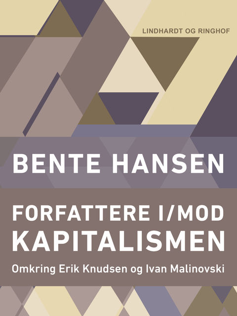 Forfattere i/mod kapitalismen, Bente Hansen