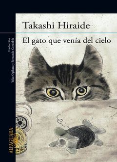 El Gato Que Venía Del Cielo, Takashi Hiraide