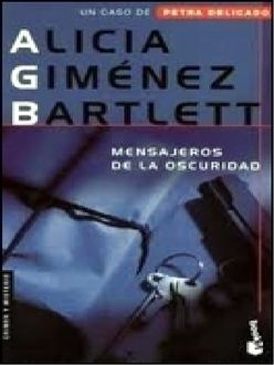 Mensajeros De La Oscuridad, Alicia Giménez Bartlett
