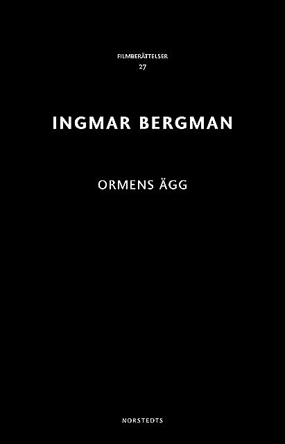 Ormens ägg, Ingmar Bergman