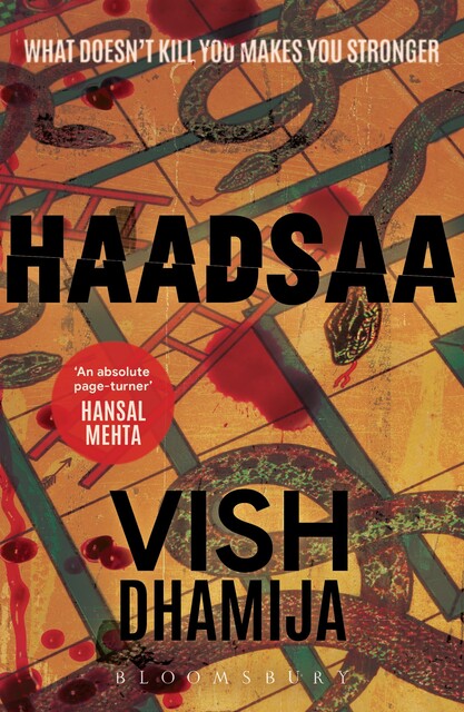 Haadsaa, Vish Dhamija