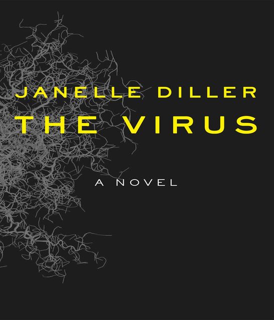 The Virus, Janelle Diller