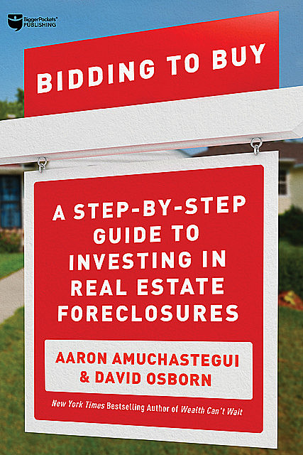 Bidding to Buy, David Osborn, Aaron Amuchastegui